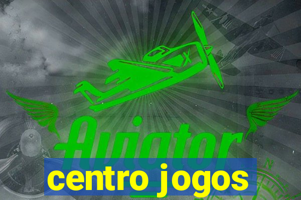 centro jogos